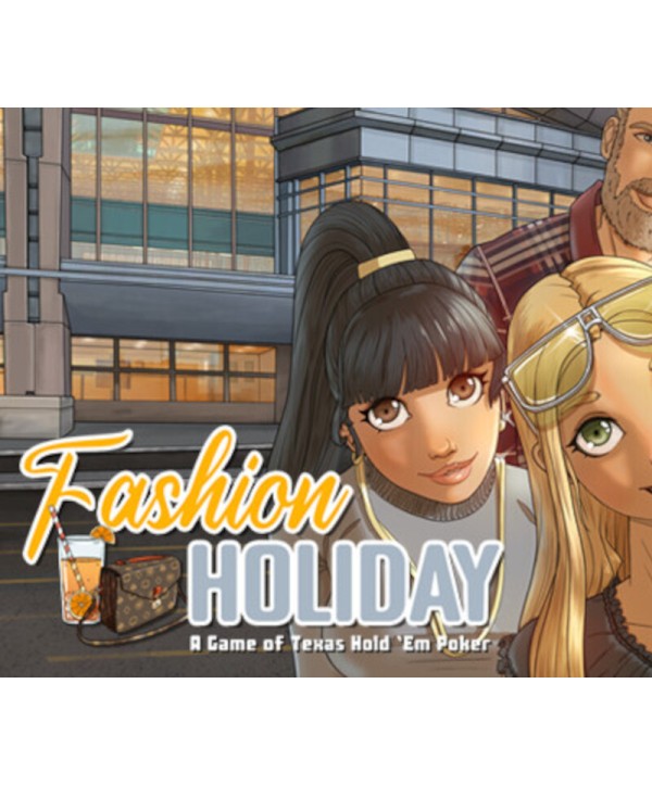 Fashion Holiday: A Game of Texas Hold Em Steam Key GLOBAL